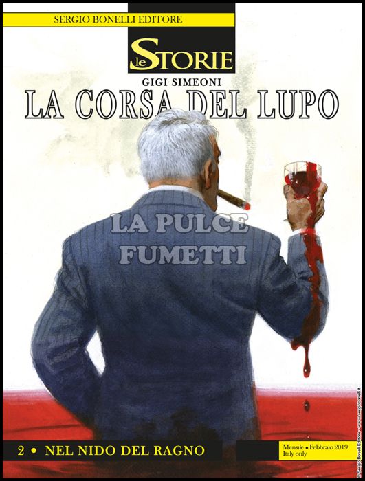 LE STORIE BONELLI #    77 - LA CORSA DEL LUPO 2: NEL NIDO DEL RAGNO